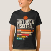 Why I Always Miss Funny Chart Basketball Hoop T-shirt (Voorkant)