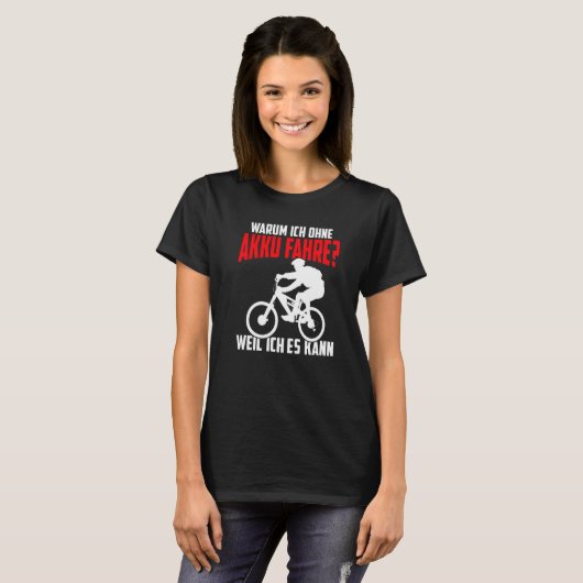 Why I ride without a battery because I can Premium T-shirt (Voorkant volledig)