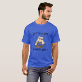 Why is a ship called She?   T-Shirt (Voorkant volledig)