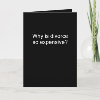 Why is Divorce Expensive Kaart