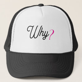 WHY? Minimalistische Trendy Statement Cap – Trucke Trucker Pet