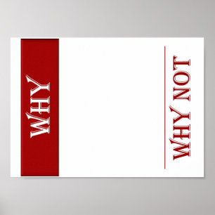 WHY POSTER