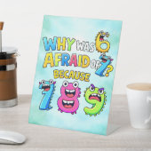 Why Was 6 Afraid of 7 Funny Math Design Reclamebord Met Voetstuk (Insitu)