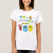 Why Was 6 Afraid of 7 Funny Maths T Shirt (Voorkant)