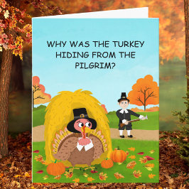 Why Was the Turkey Hiding? He Read the Menu! Funny Kaart