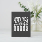 Why Yes, I Actually Do Need All These Books Briefkaart (Staand voorkant)