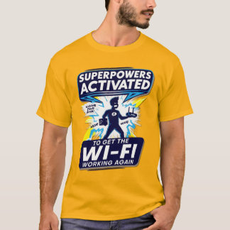 Wi-Fi Superpowers geactiveerd T-shirt