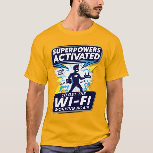 Wi-Fi Superpowers geactiveerd T-shirt (Voorkant)