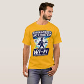 Wi-Fi Superpowers geactiveerd T-shirt (Voorkant volledig)