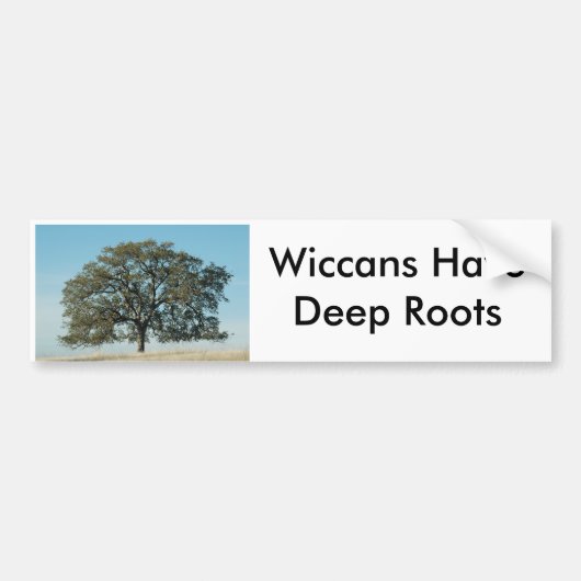 Wiccans hebben diepe wortels bumpersticker (Voorkant)