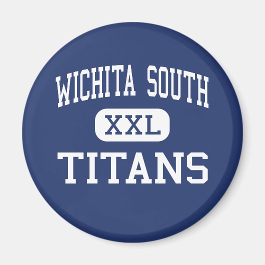 Wichita South - Titans - High - Wichita Kansas Magneet (Voorkant)