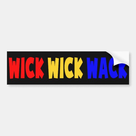 Wick Wick Wack Bumpersticker (Voorkant)