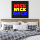 Wick Wick Wack Canvas Afdruk (Insitu (Slaapkamer))