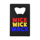 Wick Wick Wack Creditkaart Flessenopener (Voorkant)