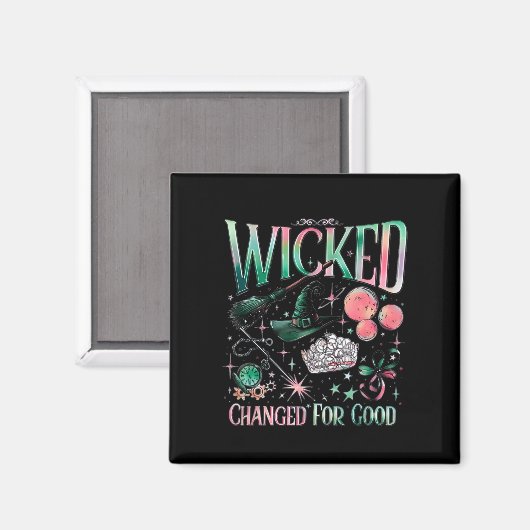 Wicked Changed For Good  Magneet (Voorkant / Achterkant)