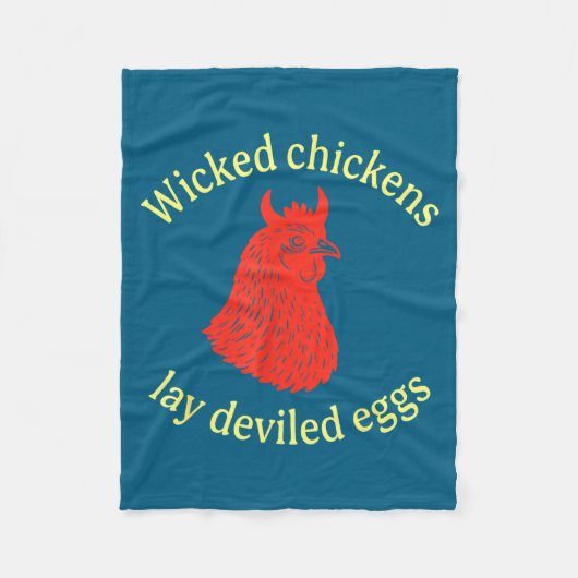 Wicked Chickens Lay Deviled Eggs  Fleece Deken (Voorkant)