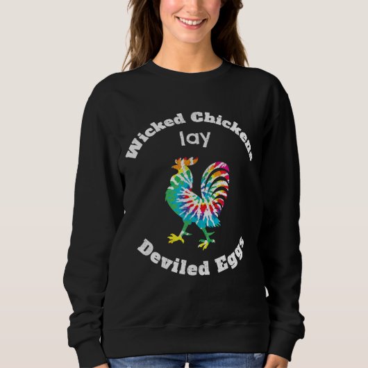 Wicked Chickens Lay Deviled Eggs Funny Farmer Gard Trui (Voorkant)