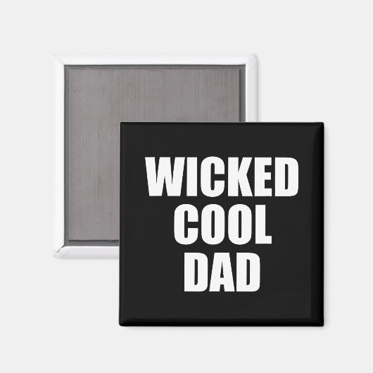 Wicked Cool Dad Boston Machusetts Accen  Magneet (Voorkant / Achterkant)