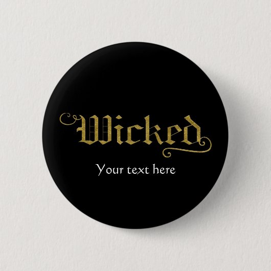 WICKED Faux Gold Kijk Halloween Festive Costuum Ronde Button 5,7 Cm (Voorkant)