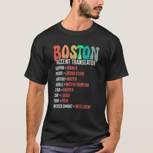 Wicked Slimme Grappige Boston Accent Vertaler Groo T-shirt (Voorkant)