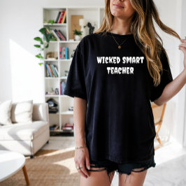 Wicked Smart Teacher witte typografie T-shirt
