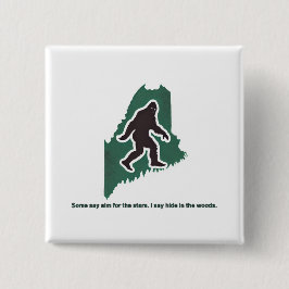 Wicked Spooky Maine - Bigfoot Button