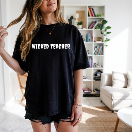 Wicked Teacher witte typografie T-shirt