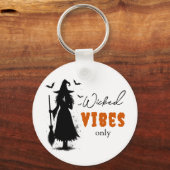 Wicked Vibes Only beroemd gemaakt door Halloween B Sleutelhanger (Achterkant)