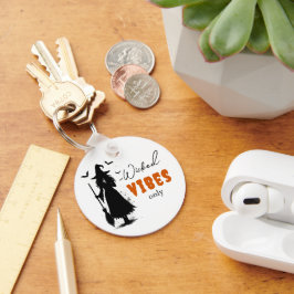 Wicked Vibes Only beroemd gemaakt door Halloween B Sleutelhanger