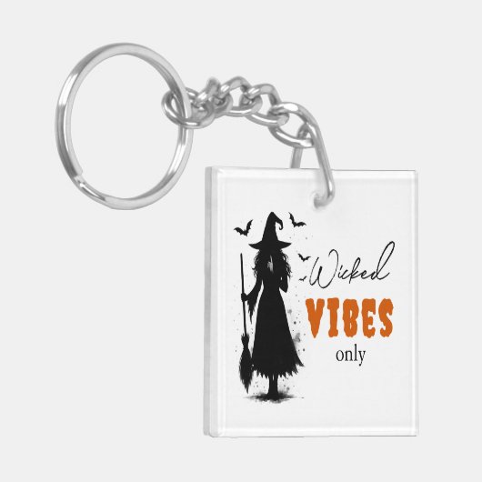 Wicked Vibes Only beroemd gemaakt door Halloween B Sleutelhanger (Voorkant Links)