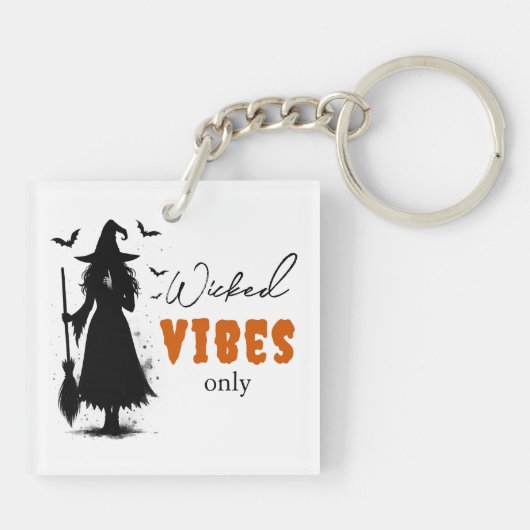 Wicked Vibes Only beroemd gemaakt door Halloween B Sleutelhanger (Achterkant)