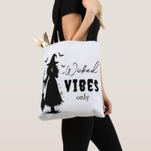 Wicked Vibes Only beroemd gemaakt door Halloween B Tote Bag