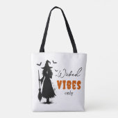 Wicked Vibes Only beroemd gemaakt door Halloween B Tote Bag (Achterkant)