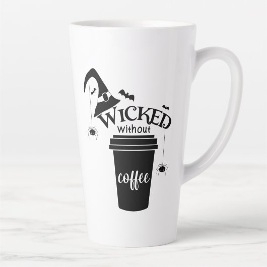 Wicked Without Coffee – Funny Witchy Coffee Lover  Latte Mok (Rechts)