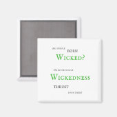 Wickedness Magnet (Voorkant / Achterkant)