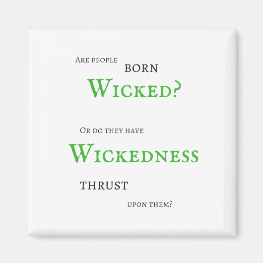 Wickedness Magnet (Voorkant)