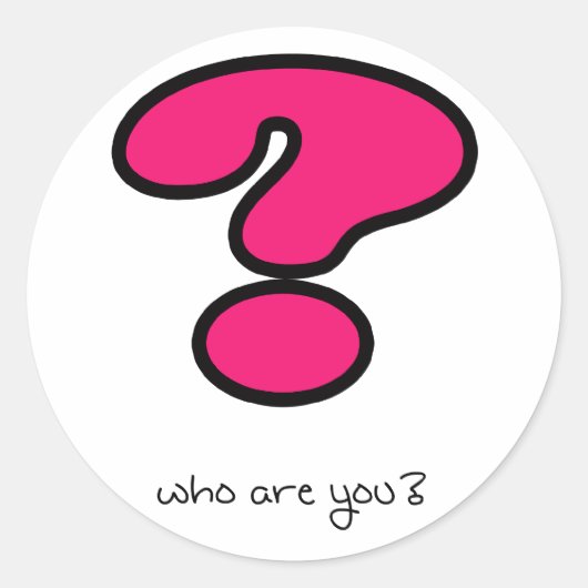 Wie ben jij? ronde sticker (Voorkant)