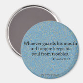 Wie bewaakt zijn mond Bijbel Quote Magneet (Voorkant / Achterkant)