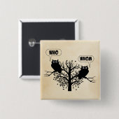 Wie bezit Grammar Humor? Vierkante Button 5,1 Cm (Voorkant /achterkant)