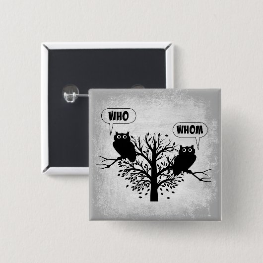 Wie bezit Grammar Humor? Vierkante Button 5,1 Cm (Voorkant /achterkant)