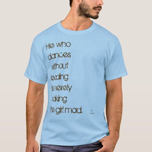 Wie danst... t-shirt (Voorkant)