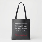 Wie de angst van het volk beheerst - Machiavelli Tote Bag (Voorkant)