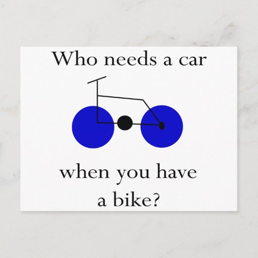 Wie een auto nodig heeft als je een fiets hebt briefkaart (Voorkant)