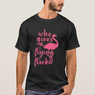 Wie geeft een vliegende roze flamingo t-shirt