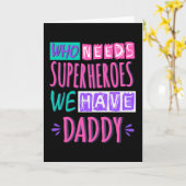 Wie hebben superhelden nodig, wij hebben papa kaart (Gele Bloem)