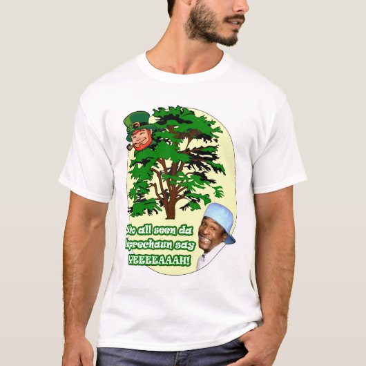 Wie heeft allemaal de Leprechaun gezien T-shirt (Voorkant)
