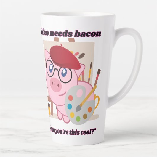 Wie heeft Bacon Pig Quote nodig Latte Mok (Rechts)