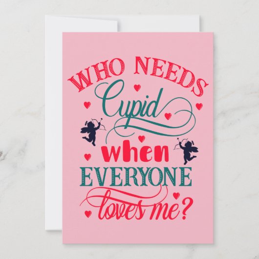 Wie heeft Cupido nodig als iedereen van me houdt, Feestdagenkaart (Voorkant)