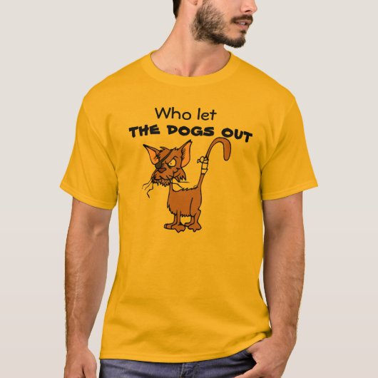 Wie heeft de honden uitgezet t-shirt (Voorkant)