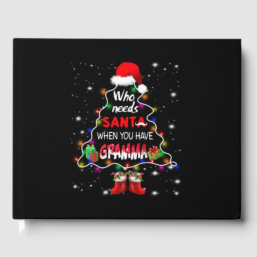 Wie heeft de kerstman nodig als je gramma hebt gastenboek (Voorkant)